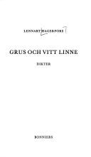 Cover of: Grus och vitt linne: dikter