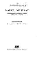 Cover of: Markt und Staat: Fundamente e. freiheitlichen Ordnung in Wirtschaft u. Politik : ausgew. Beitr.