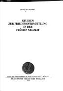 Cover of: Studien zur Friedensvermittlung in der frühen Neuzeit