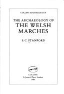 Cover of: The archaeology of the Welsh Marches