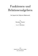 Funktionen- und Relationenalgebren by Reinhard Pöschel