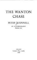 Cover of: The wanton chase: an autobiography from 1939