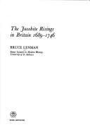 The Jacobite risings in Britain, 1689-1746 by Bruce Lenman