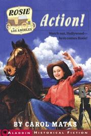 Cover of: Rosie in Los Angeles: Action! (Aladdin Historical Fiction)