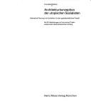 Cover of: Architekturkonzeption der utopischen Sozialisten: alternative Planung und Architektur für den gesellschaftlichen Prozess
