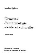 Cover of: Éléments d'anthropologie sociale et culturelle