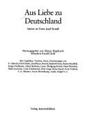 Aus Liebe zu Deutschland by Franz Josef Strauss, Heinar Kipphardt