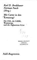 Cover of: Mit Carter in den Kreuzzug?: die USA, d. UdSSR, Westeuropa u.d. Afghanistan-Krise