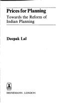 Cover of: Prices for planning by Deepak Lal