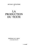 Cover of: La production du texte