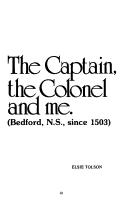 The captain, the colonel and me by Elsie Tolson