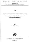 Poetische Sprache und Sprachbewusstsein um 1900 by Köhler, Karl-Heinz