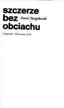 Cover of: Szczerze, bez obciachu