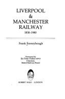 Cover of: Liverpool & Manchester Railway, 1830-1980