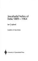 Cover of: Jawaharlal Nehru of India, 1889-1964