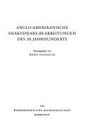 Cover of: Anglo-amerikanische Shakespeare-Bearbeitungen des 20. Jahrhunderts by hrsg. von Horst Priessnitz.