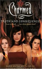 Cover of: Truth and consequences by Cameron Dokey, Cameron Dokey