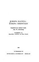 Cover of: Europa slavica, Europa orientalis: Festschrift für Herbert Ludat zum 70. Geburtstag