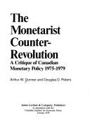 The monetarist counter-revolution by Arthur Donner