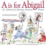 Cover of: A is for Abigail: an almanac of amazing American women
