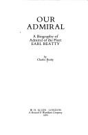 Our admiral by Charles Robert Longfield Beatty