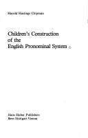 Cover of: Children's construction of the English pronominal system