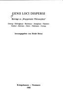 Cover of: Genii loci dispersi: Beitr. zu "Wuppertaler Philosophen" : dörging, Ebbinghaus, Buchenau, Jesinghaus, Hammer, Stöcker, Bertram, Vetter, Feldmann, Carnap