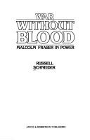 Cover of: War without blood by Schneider, Russell.