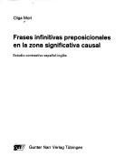 Cover of: Frases infinitivas preposicionales en la zona significativa causal: estudio contrastivo español-inglés