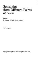 Cover of: Semantics from different points of view | 