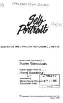 Cover of: Self portrait: essays on the Canadian and Quebec cinemas