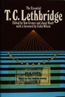 Cover of: The essential T. C. Lethbridge