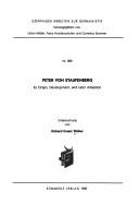 Cover of: Peter von Staufenberg: its origin, development, and later adaption : Untersuchung