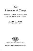 The literature of change by John Lucas