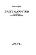 Cover of: Erste Garnitur: d. Mächtigen d. dt. Wirtschaft