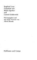 Gespräche mit Manès Sperber und Leszek Kolakowski by Siegfried Lenz