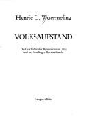 Cover of: Volksaufstand: d. Geschichte d. Revolution von 1705 u.d. Sendlinger Mordweihnacht