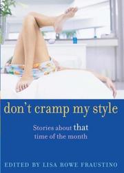 Cover of: Don't Cramp My Style: Stories About "That" Time of the Month