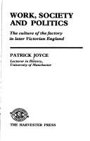 Work, society, and politics by Patrick Joyce