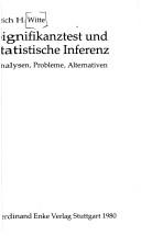 Cover of: Signifikanztest und statistische Inferenz: Analysen, Probleme, Alternativen