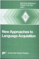 Cover of: New approaches to language acquisition