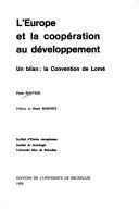 Cover of: L' Europe et la coopération au développement: un bilan, la Convention de Lomé