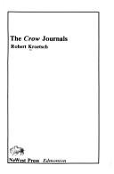 The Crow journals by Robert Kroetsch