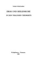 Cover of: Eros und Seelenruhe in den Thalysien Theokrits