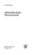 Cover of: Mittelalterliche Hermeneutik