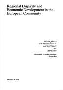 Regional disparity and economic development in the European community by W. T. M. Molle