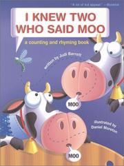 Cover of: I Knew Two Who Said Moo by Judi Barrett, Judi Barrett