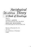 Cover of: Sociological theory: a book of readings