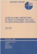 Cover of: Agricultural protection in OECD countries: its cost to less-developed countries