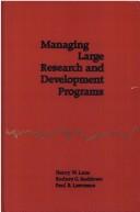 Cover of: Managing large research and development programs